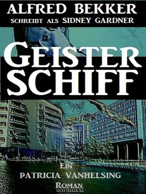 cover image of Geisterschiff (Ein Patricia Vanhelsing Roman)